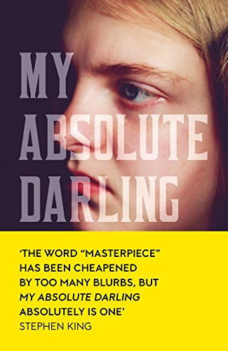 My Absolute Darling: The Sunday Times Bestseller: Gabriel Tallent