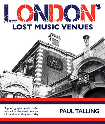 LONDON'S LOST MUSIC VENUES von Damaged Goods Books