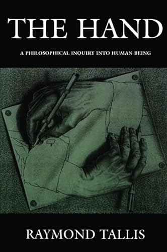 The Hand: A Philosophical Inquiry into Human Being