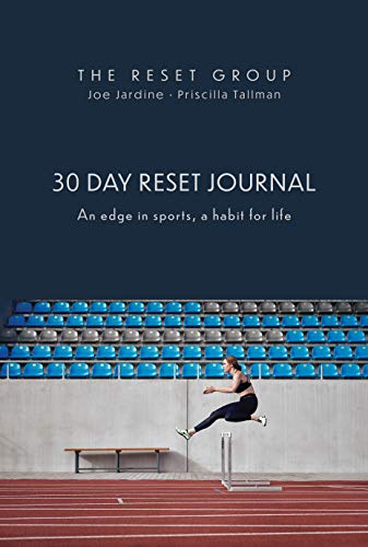 30 Day Reset Journal: An Edge in Sports, A Habit for Life von Clovercroft Publishing