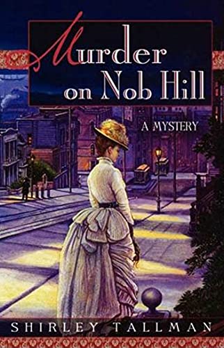 Murder On Nob Hill (Sarah Woolson Mysteries)