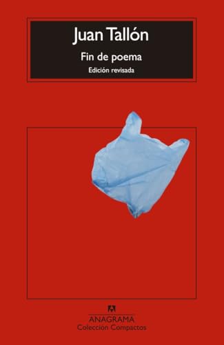 Fin de poema: Edición revisada (Compactos) von Editorial Anagrama