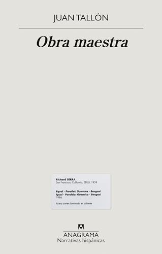 Obra maestra (Narrativas hispánicas, Band 688)