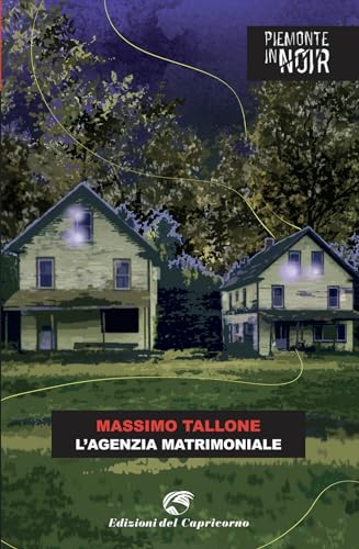 L'agenzia matrimoniale (Piemonte in noir) von Edizioni del Capricorno