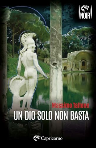 Un dio solo non basta von Edizioni del Capricorno