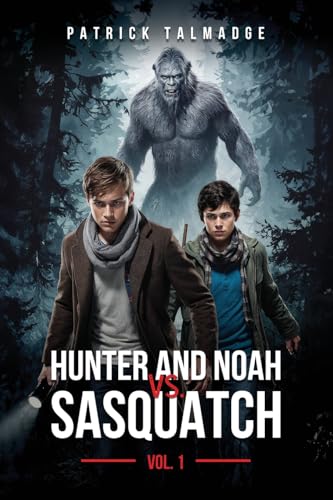 Hunter and Noah vs. Sasquatch Vol. 1 von Hangar 1 Publishing