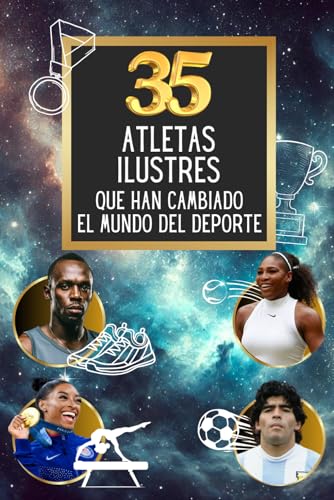 35 atletas ilustres que han cambiado el mundo del deporte (35 personajes famosos, Band 10) von Independently published