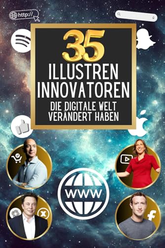 35 illustren Innovatoren die digitale Welt verändert haben (35 berühmte Persönlichkeiten, Band 3) von Independently published