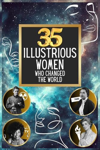 35 illustrious women who changed the world (35 illustrious characters, Band 2) von Independently published