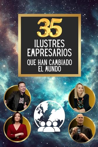 35 ilustres empresarios que han cambiado el mundo (35 personajes famosos, Band 4) von Independently published