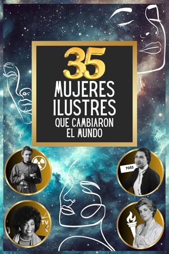 35 mujeres ilustres que cambiaron el mundo (35 personajes famosos, Band 2) von Independently published