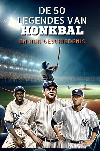 De 50 legendes van honkbal en hun geschiedenis (Serien 50 legender, Band 20) von Independently published