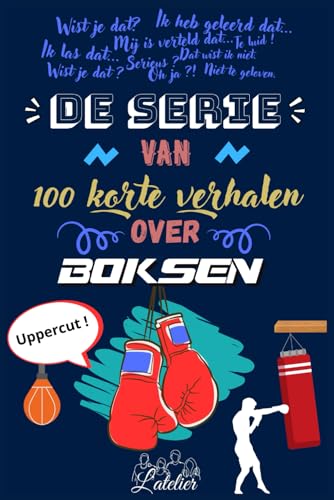 De serie van 100 korte verhalen over - Boksen De serie van 100 korte verhalen over - Boksen von Independently published