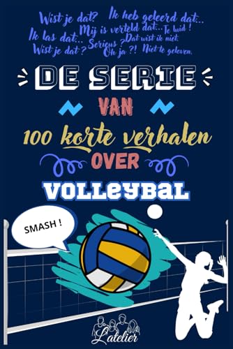 De serie van 100 korte verhalen over - Volleybal De serie van 100 korte verhalen over - Volleybal von Independently published
