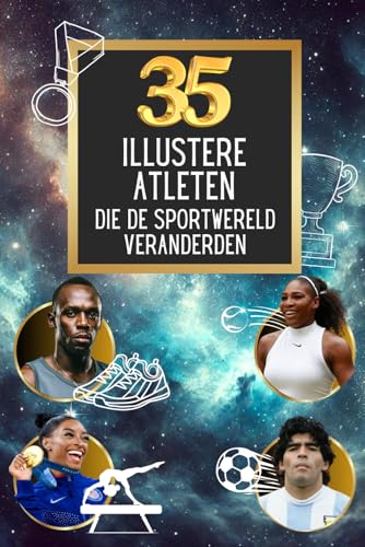 Die 35 illustere Athleten, die de Sportwelt verändert haben (35 berühmte Persönlichkeiten, Band 10) von Independently published