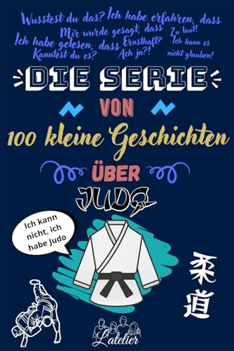 Die serie von 100 kleine Geschichten über JUDO