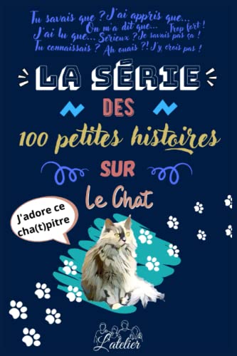 La série des 100 petites histoires sur - Le Chat