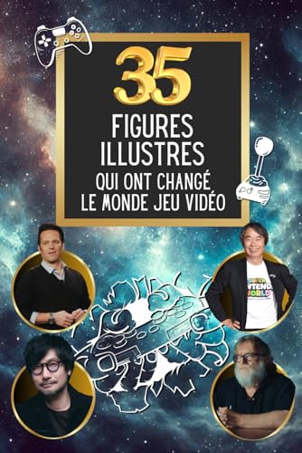 Les 35 figures illustres qui ont changé le monde du jeu vidéo (35 personnages illustres) von Independently published