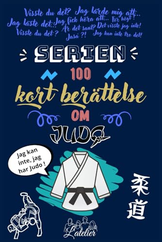 Serien 100 kort berattelse om JUDO (Serien 100 kort berättelse, Band 9) von Independently published