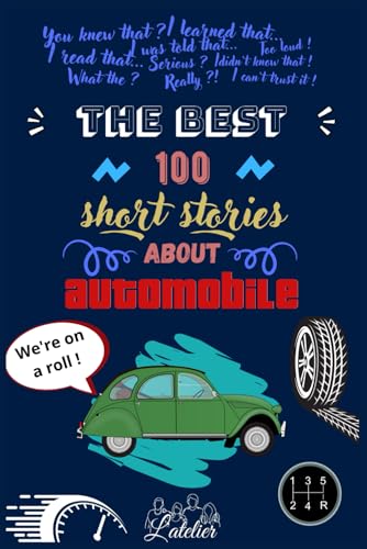 The best 100 short stories about automobile The best 100 short stories about automobile von Independently published