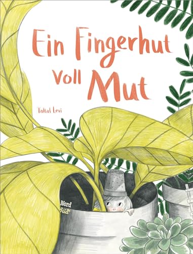 Ein Fingerhut voll Mut von NordSd Verlag AG