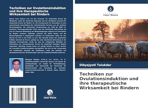 Techniken zur Ovulationsinduktion und ihre therapeutische Wirksamkeit bei Rindern von Verlag Unser Wissen