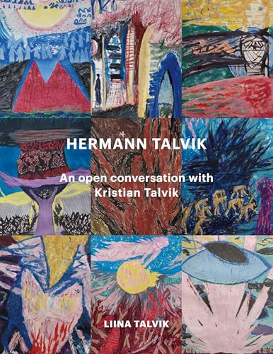 Hermann Talvik - An open conversation with Kristian Talvik Hermann Talvik - An open conversation with Kristian Talvik von BoD – Books on Demand – Schweden