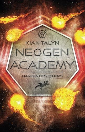 NeoGen Academy: Narben des Feuers von Independently published