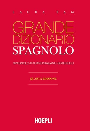 Grande dizionario Hoepli spagnolo. Spagnolo-italiano, italiano-spagnolo (Dizionari bilingue)