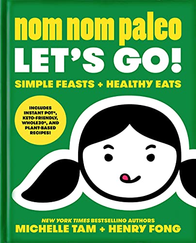 Nom Nom Paleo: Let's Go! (Volume 3) von Andrews McMeel Publishing