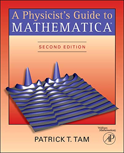 A Physicist's Guide to Mathematica von Academic Press