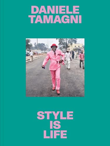 Daniele Tamagni: Style Is Life von KEHRER Verlag