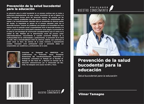 Prevención de la salud bucodental para la educación: Salud bucodental para la educación von Ediciones Nuestro Conocimiento
