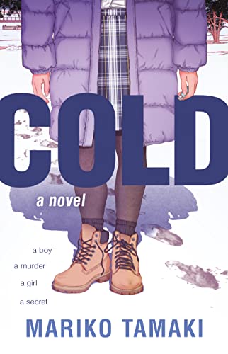Cold: A Novel von Roaring Brook Press