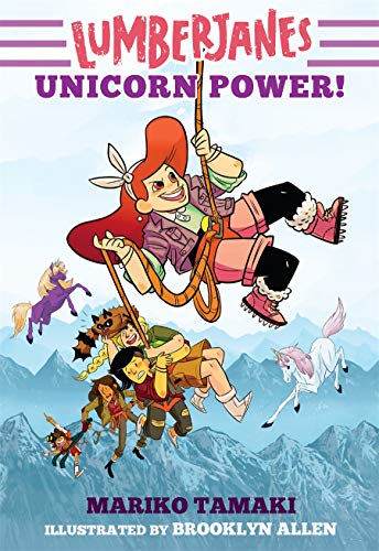 Unicorn Power!: Unicorn Power! (Lumberjanes #1)
