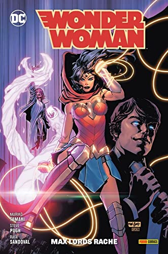 Wonder Woman: Bd. 16 (2. Serie): Max Lords Rache von Panini