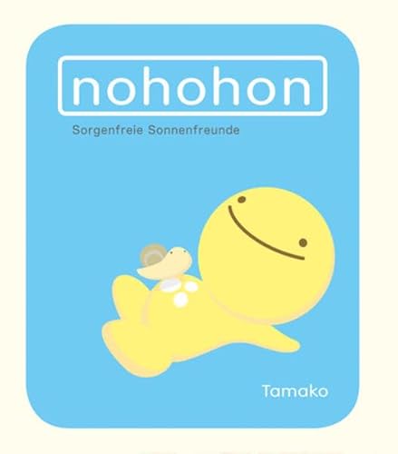 Nohohon: Sorgenfreie Sonnenfreude Nohohon: Sorgenfreie Sonnenfreude