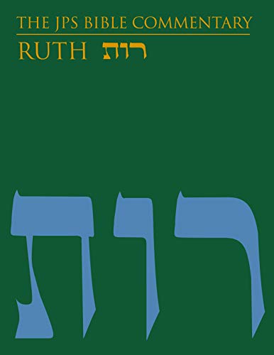 The JPS Bible Commentary: Ruth von Jewish Publication Society