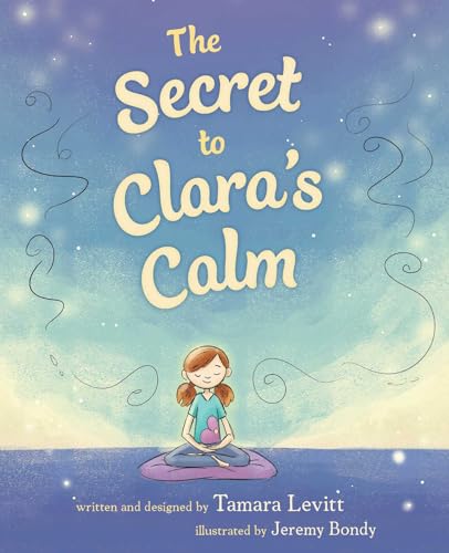 The Secret to Clara's Calm von Wisdom Publications