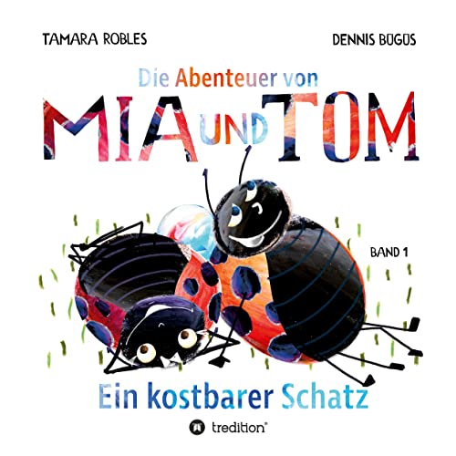 Die Abenteuer von Mia und Tom: Ein kostbarer Schatz