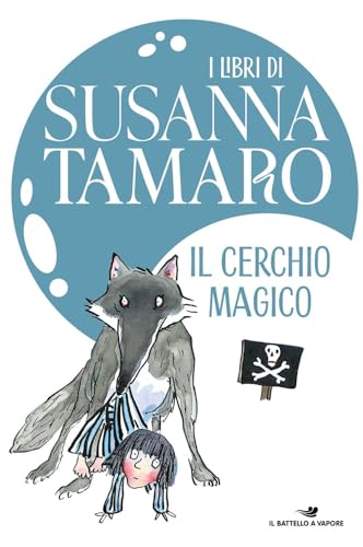 Il cerchio magico (Il battello a vapore. One shot) von Piemme