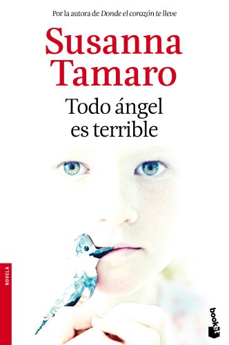 Todo ángel es terrible (Novela)