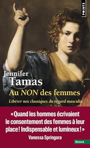 Au NON des femmes: Libérer nos classiques du regard masculin