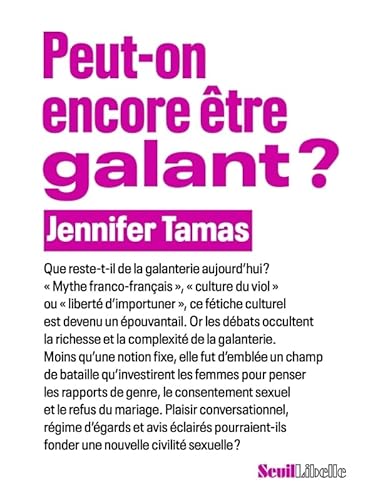 Peut-on encore être galant ? von SEUIL