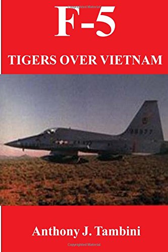 F-5: Tigers Over Vietnam von Branden Books