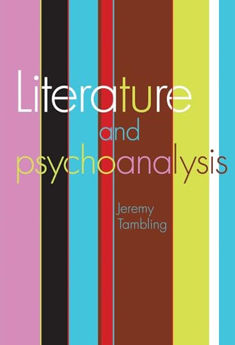 Literature and Psychoanalysis von Manchester University Press