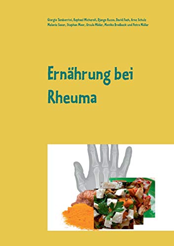 Ernährung bei Rheuma: Grundlagen und Rezepte von Books on Demand