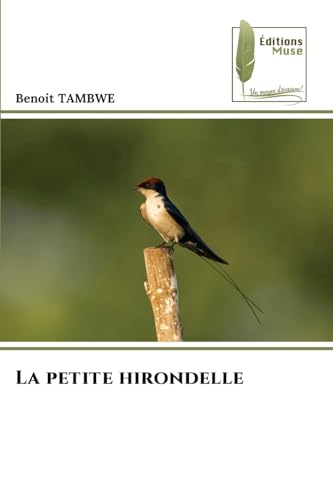 La petite hirondelle von Éditions Muse