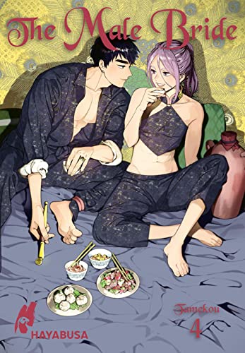 The Male Bride 4: Hocherotischer Fantasy-Yaoi-Manga ab 18! (4) von Hayabusa