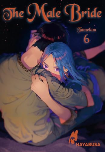 The Male Bride 6: Hocherotischer Fantasy-Yaoi-Manga ab 18!